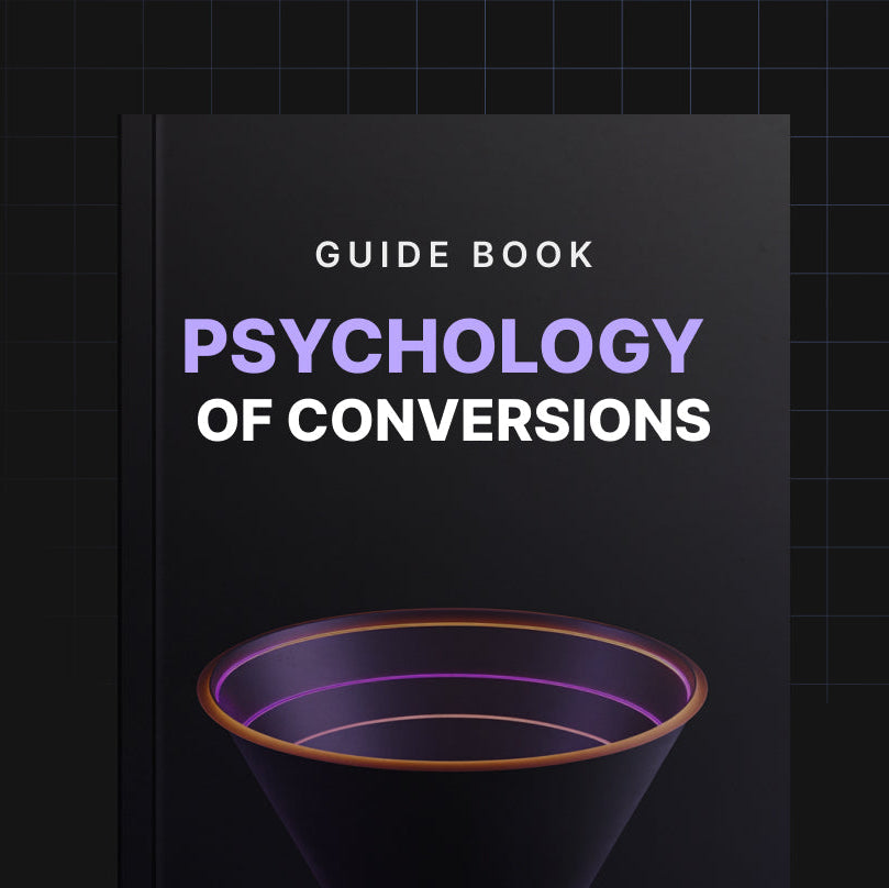 The Psychology of Conversions - Guide